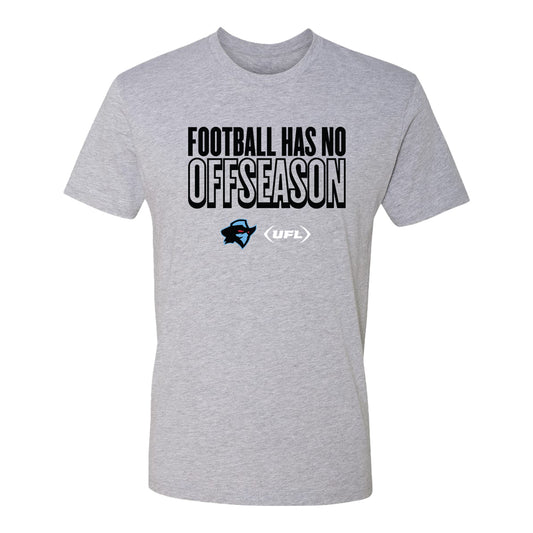 Arlington Renegades Football Has No Off Season T-Shirt - Front View